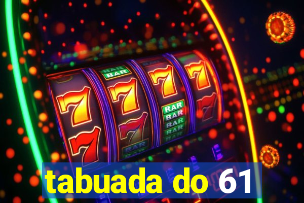 tabuada do 61