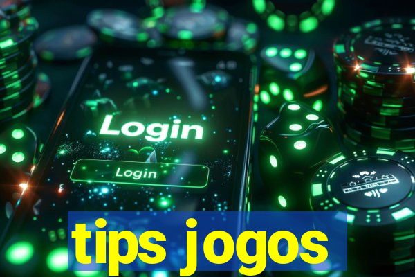 tips jogos