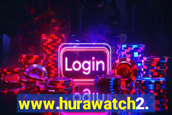 www.hurawatch2.to