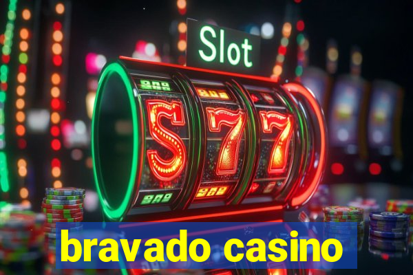 bravado casino