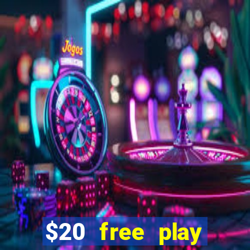 $20 free play chicken ranch casino