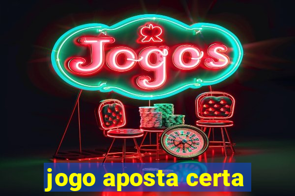 jogo aposta certa