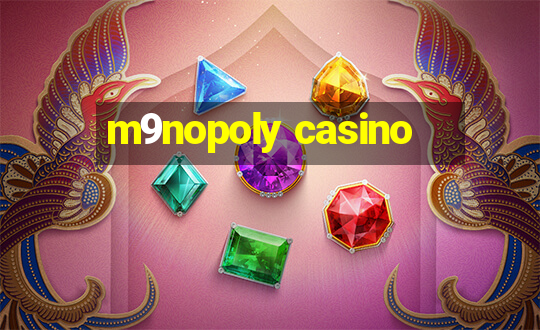 m9nopoly casino