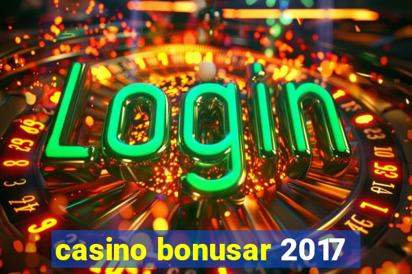 casino bonusar 2017