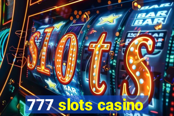 777 slots casino