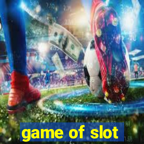 game of slot