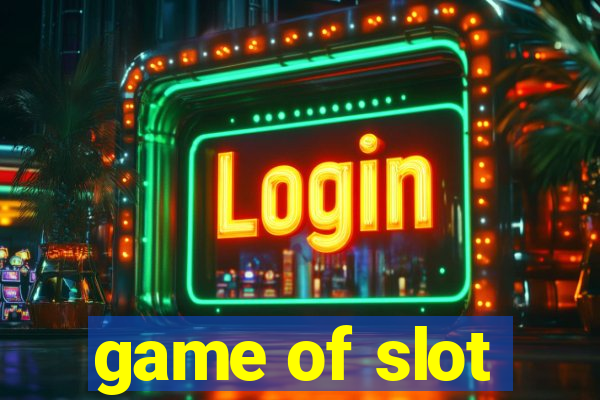 game of slot