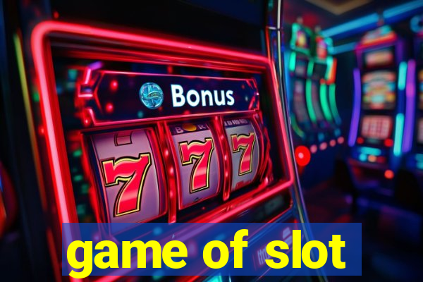 game of slot