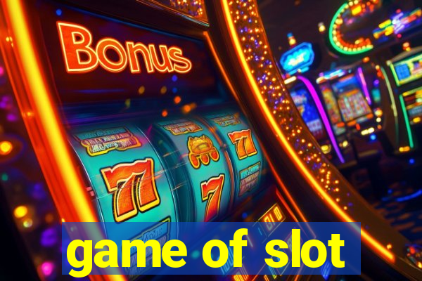 game of slot