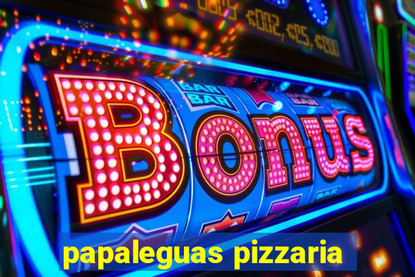 papaleguas pizzaria