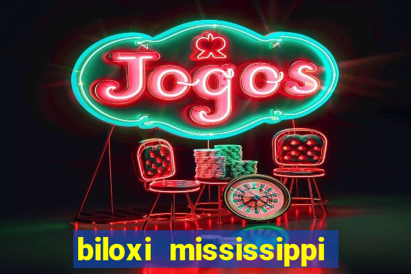 biloxi mississippi ip casino