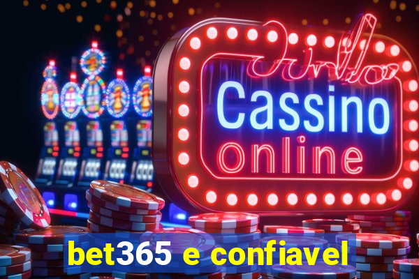 bet365 e confiavel