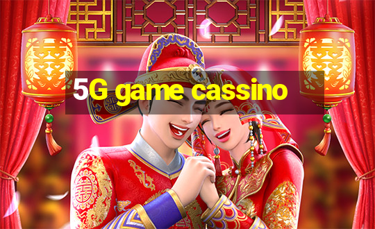 5G game cassino