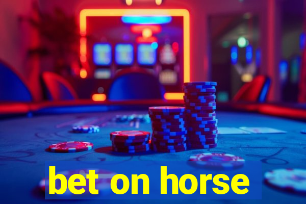 bet on horse