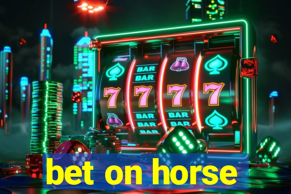 bet on horse