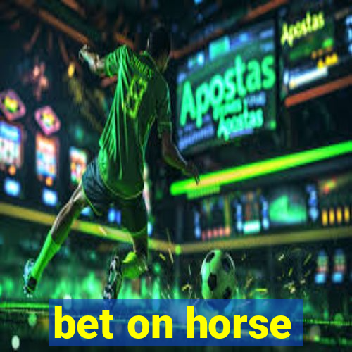 bet on horse