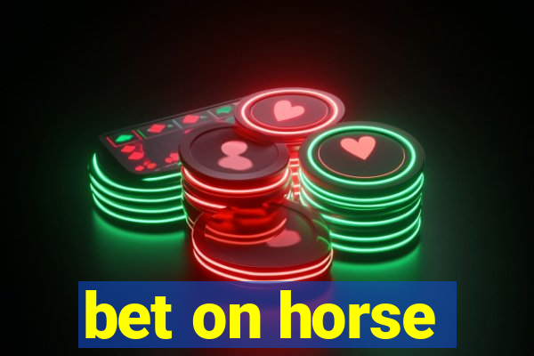 bet on horse