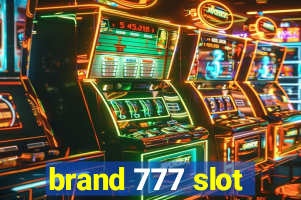 brand 777 slot