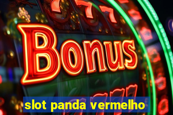 slot panda vermelho