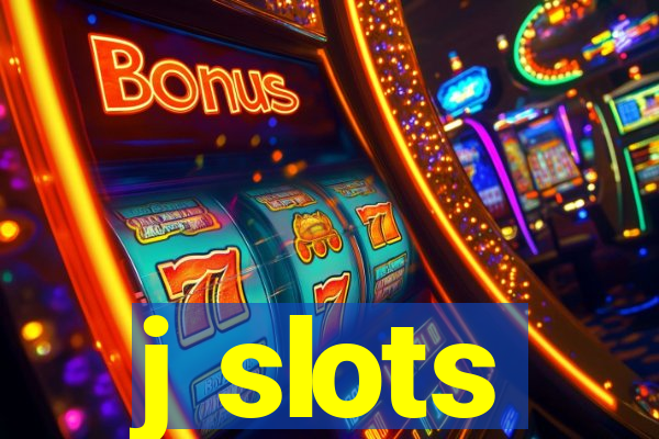 j slots