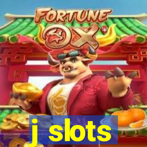 j slots