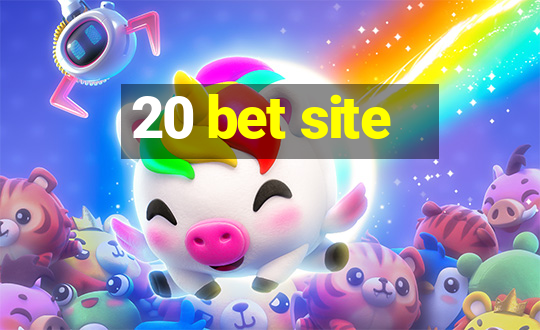 20 bet site