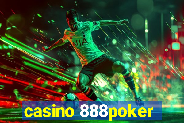 casino 888poker