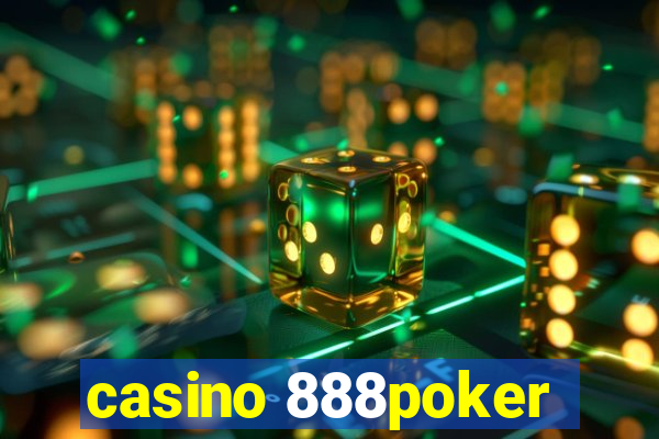 casino 888poker