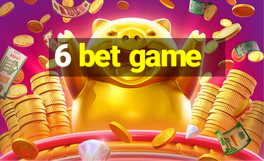 6 bet game