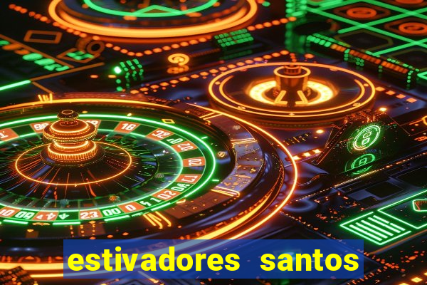 estivadores santos trabalhe conosco