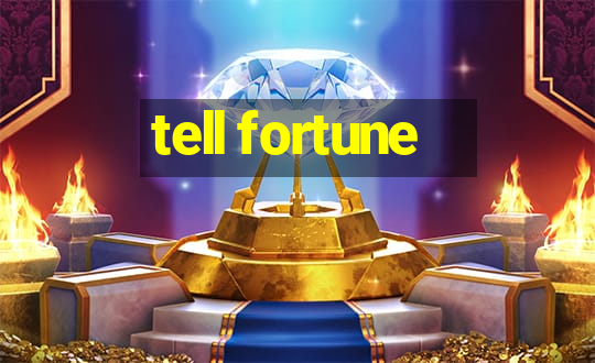 tell fortune