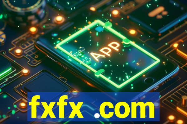 fxfx .com