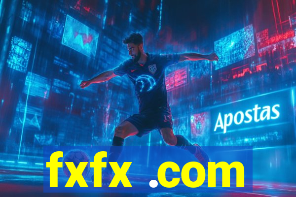 fxfx .com