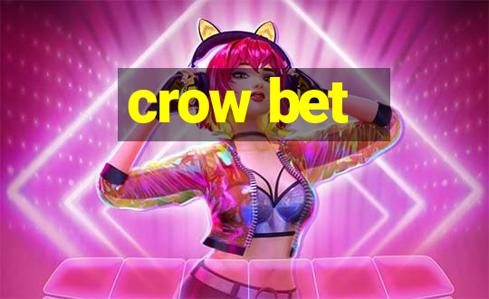 crow bet