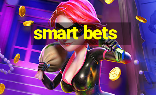 smart bets