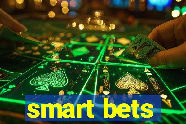 smart bets