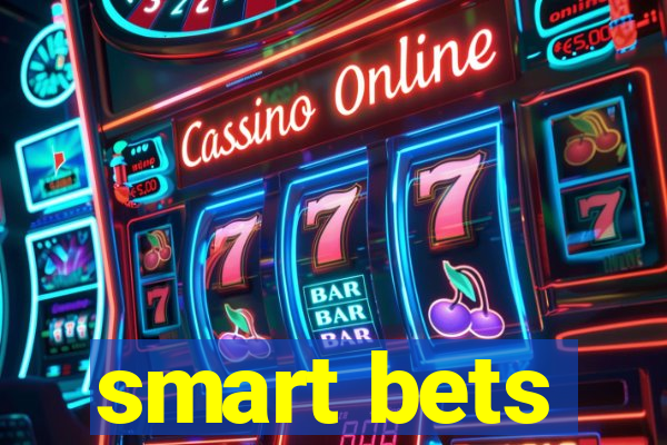 smart bets