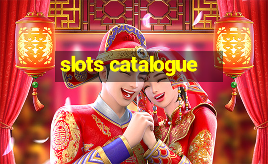 slots catalogue