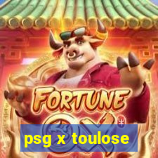 psg x toulose