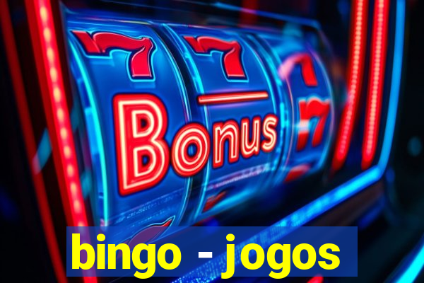 bingo - jogos