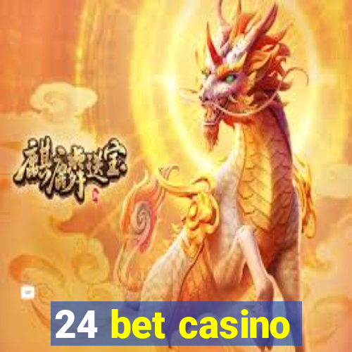 24 bet casino