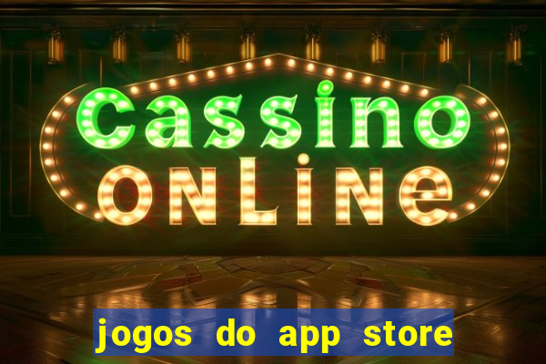 jogos do app store que ganha dinheiro