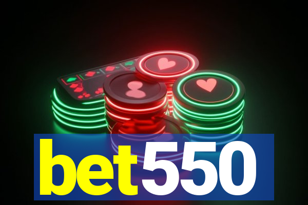 bet550