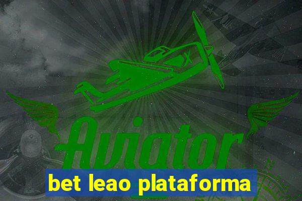 bet leao plataforma