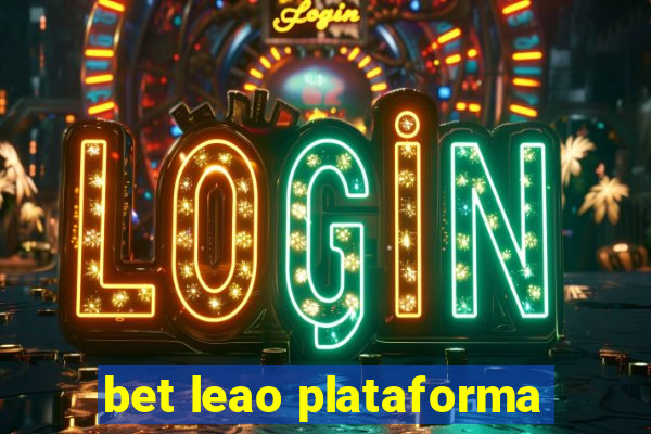 bet leao plataforma