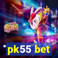 pk55 bet