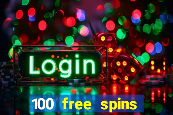 100 free spins casinos reddit