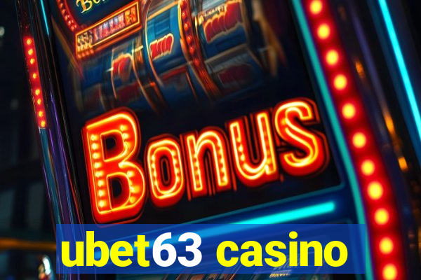 ubet63 casino