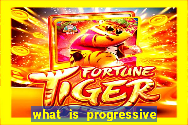 what is progressive jackpot slot