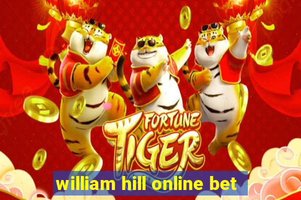 william hill online bet